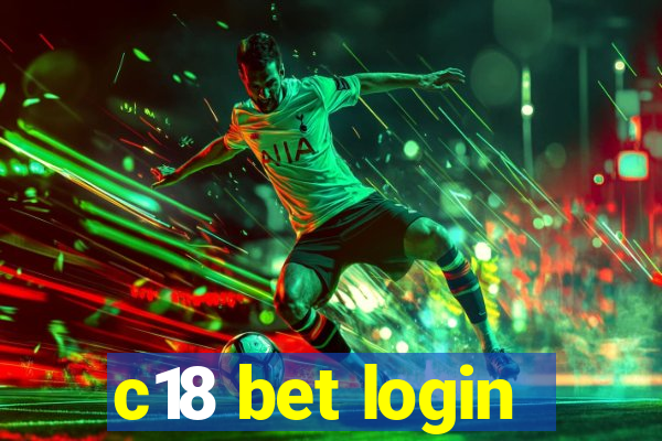 c18 bet login